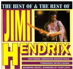 Jimi Hendrix : The Best of & the Rest of